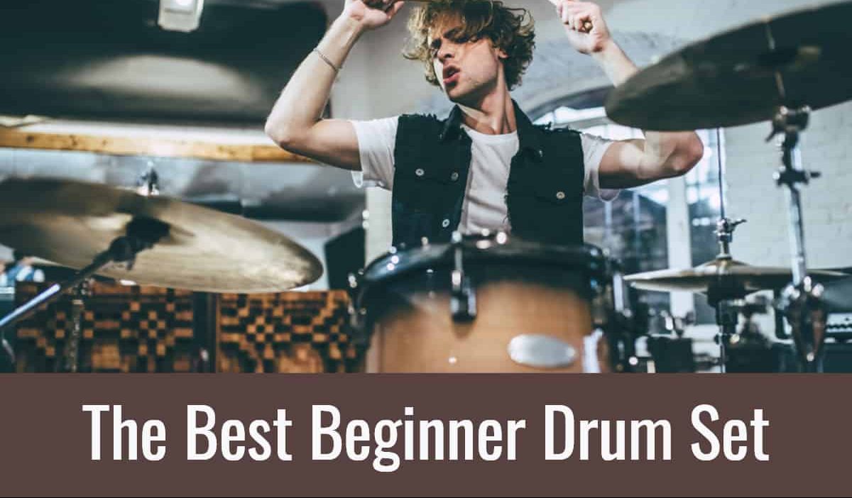 The Best Beginner Drum Set - Love Music Your Way